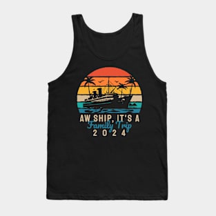 Family Cruise Trip 2024 Family Vacation Trip Tank Top